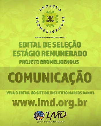 PROJETO BROMELIGENOUS – EDITAL DE SELEÇÃO ESTÁGIO REMUNERADO DE COMUNICAÇÃO