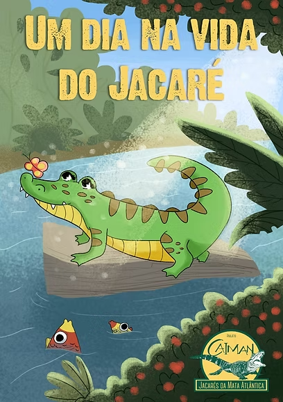 UM DIA NA VIDA DE UM JACARÉ