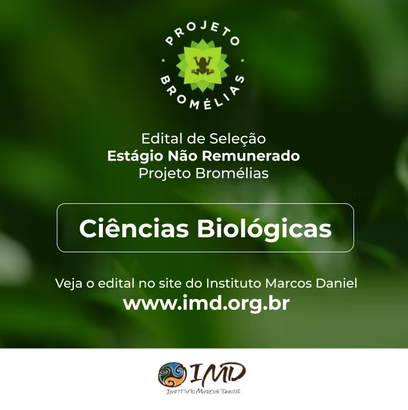 PROJETO BROMÉLIAS ABRE VAGA DE ESTÁGIO VOLUNTÁRIO